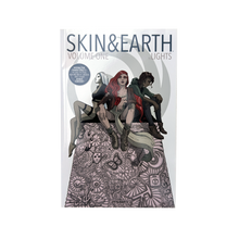 Load image into Gallery viewer, Skin &amp; Earth Trade Graphic Novel - Volume I
